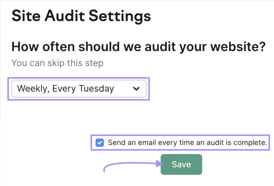 schedule how often should the tool audit your site in Site Audit Settings