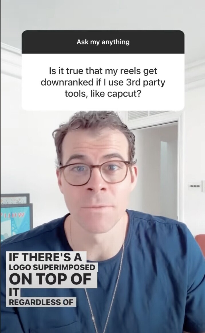 Mosseri's Instagram post explaining if it is true that reels get downranked if 3rd party tools, like capcut, are used