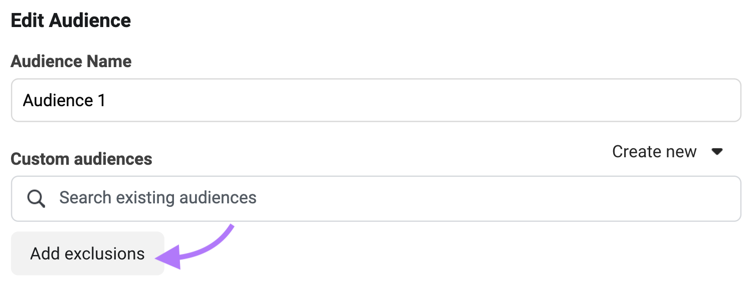 “Add exclusions” button highlighted in "Edit audience" section