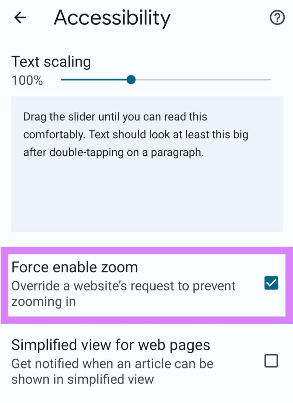 “Force enable zoom" option highlighted in "Accessibility" settings